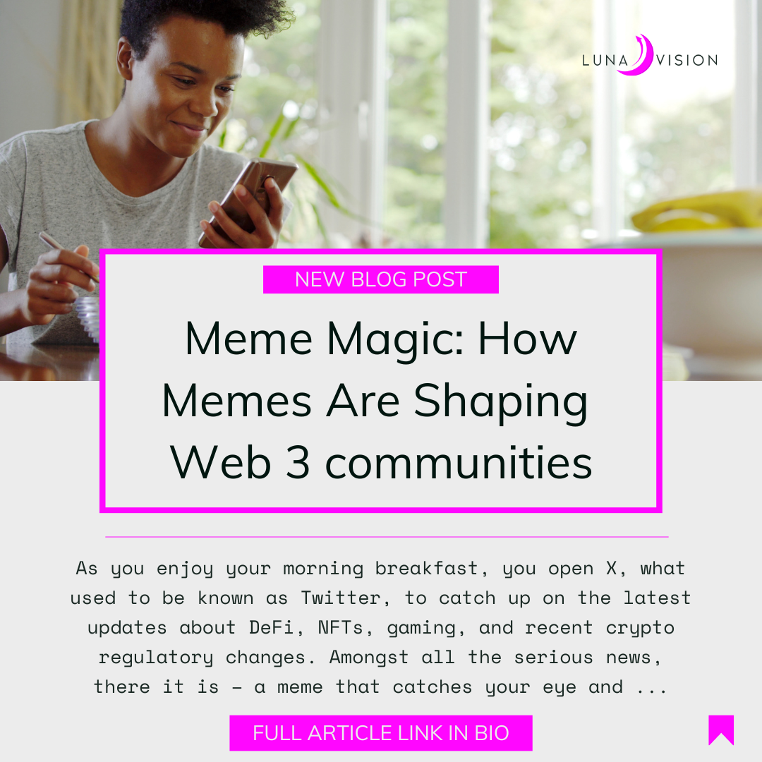 Meme Magic How Memes Are Shaping Web 3 communities