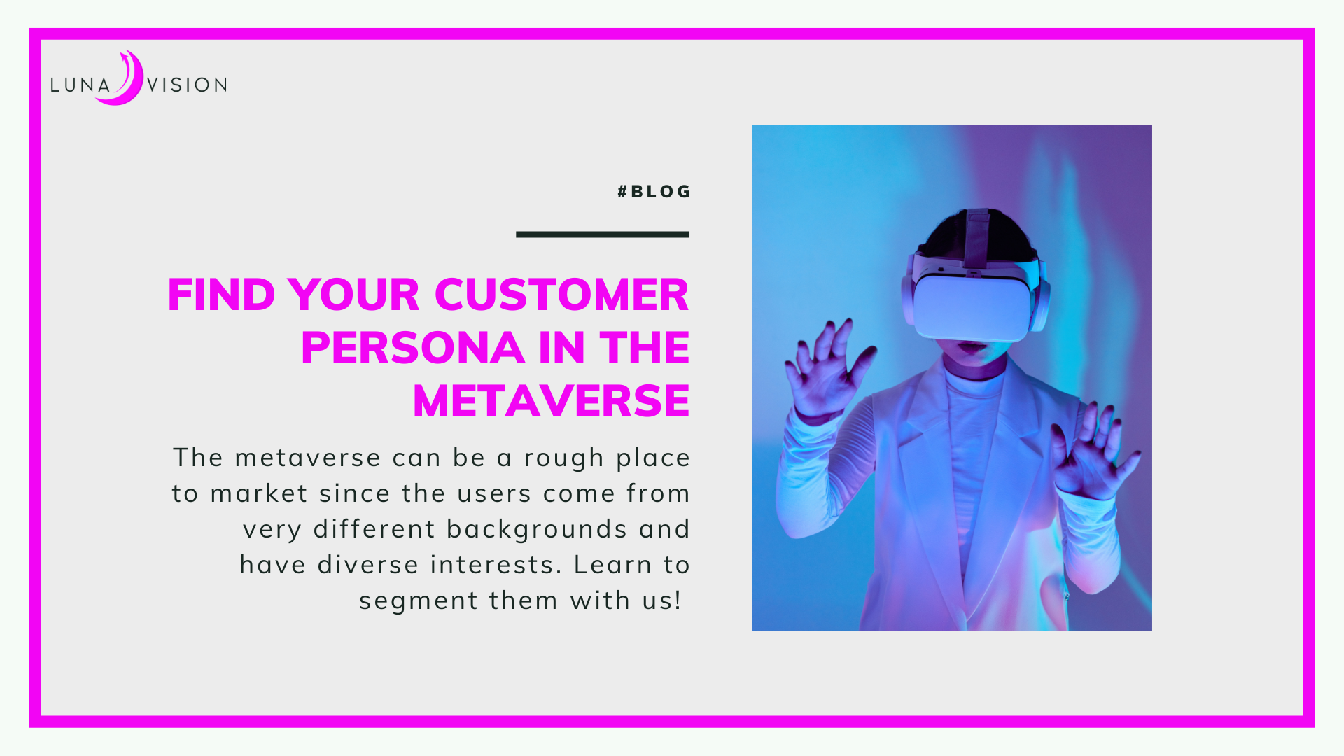 Find your customer persona in the metaverse